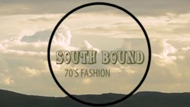 South Bound – Fashion Film